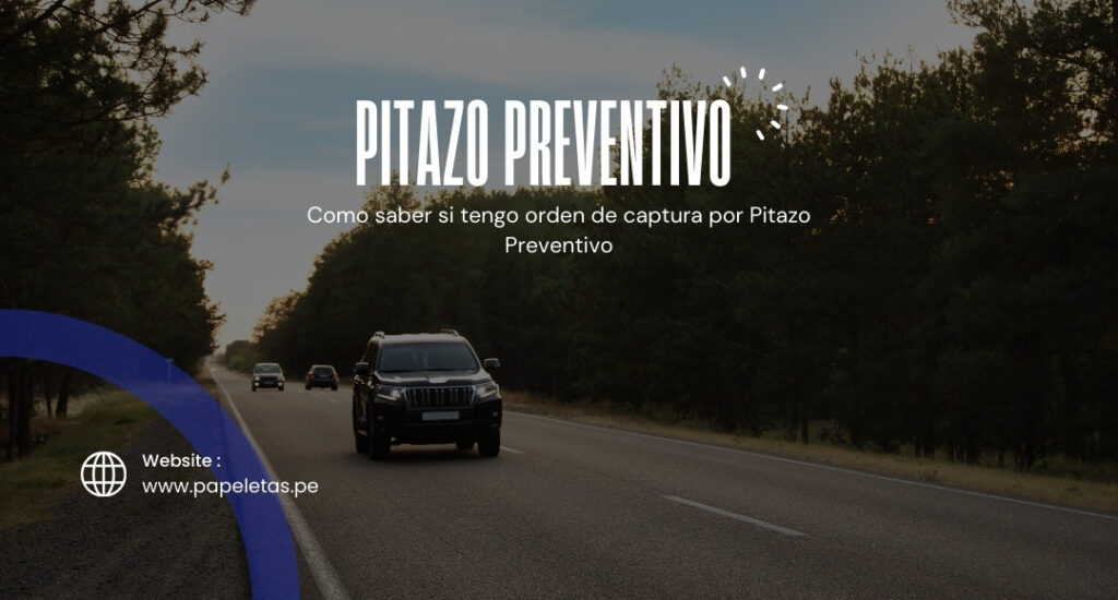 Como saber si tengo orden de captura por Pitazo Preventivo